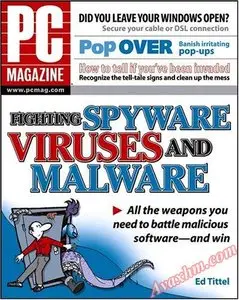 PC Magazine Fighting Spyware, Viruses, and Malware