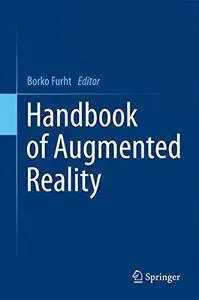 Handbook of Augmented Reality [Repost]