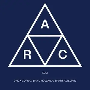 Chick Corea, Dave Holland, Barry Altschul - A.R.C (1971/2023)
