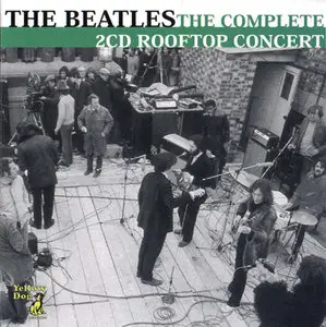 The Beatles - The Complete 2CD Rooftop Concert (1999) [Repost]