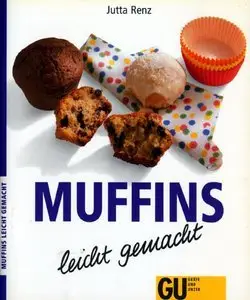 Muffins leicht gemacht (Repost)