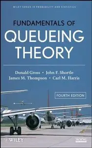 Fundamentals of Queueing Theory, 4th edition