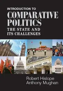Introduction to Comparative Politics: The State and its Challenges (repost)