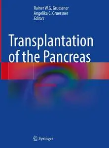 Transplantation of the Pancreas (2nd Edition)
