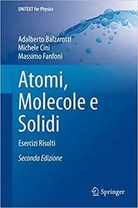 Atomi, molecole e solidi. Esercizi risolti