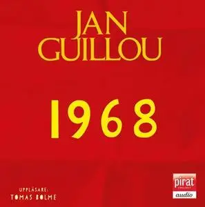 «1968» by Jan Guillou