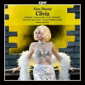 Marius Burkert, Grazer Philharmoniker & Chor der Oper Graz - Dostal: Clivia (2023)