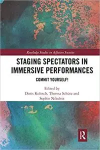 Staging Spectators in Immersive Performances