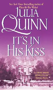 Julia Quinn, "It's In His Kiss" (Repost)