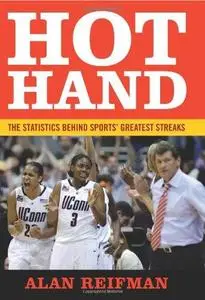 Hot Hand: The Statistics Behind Sports' Greatest Streaks