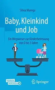 Baby, Kleinkind und Job