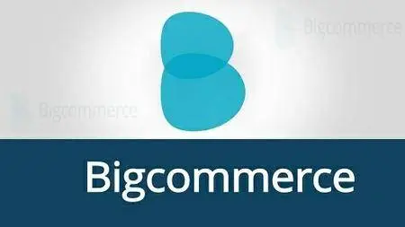 Learn How To Build E-Commerce Site With BigCommerce