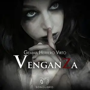 «Venganza» by Gemma Herrero Virto