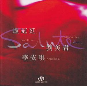 Lowell Lo, Prudence Liew & Angelita Li - Salute Deux (2004) SACD ISO + DSD64 + Hi-Res FLAC