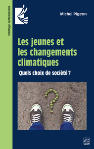 Les jeunes et les changements climatiques - Michel Pigeon