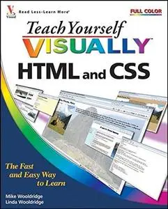Teach Yourself VISUALLY HTML and CSS (Repost)