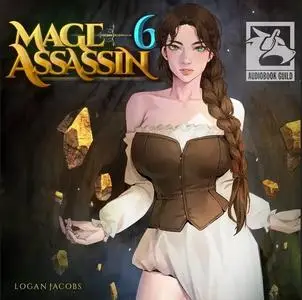 Mage Assassin 6 [Audiobook]