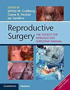 Reproductive Surgery: The Society for Reproductive Surgeons' Manual