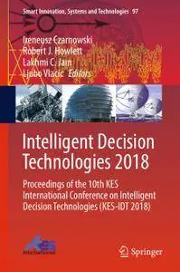 Intelligent Decision Technologies 2018 (Repost)