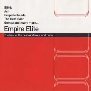 VA - Empire Elite: The Best Of The Best Modern Soundtracks (2001) {Empire/Upfront}