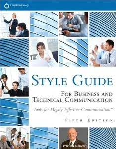FranklinCovey Style Guide: For Business and Technical Communication (Repost)