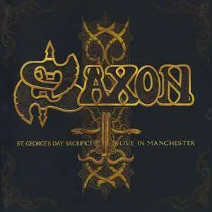 Saxon - St. George's Day Sacrifice: Live In Manchester (2014)