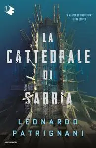 Leonardo Patrignani - La cattedrale di sabbia