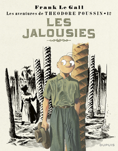 Les Aventures de Théodore Poussin - Tome 12 - Les jalousies (2018)