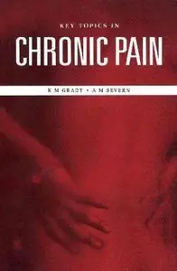 Key Topics in Chronic Pain, Second Edition (repost)