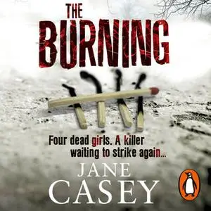 «The Burning» by Jane Casey