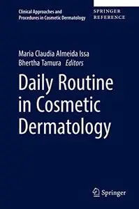 Daily Routine in Cosmetic Dermatology (Repost)