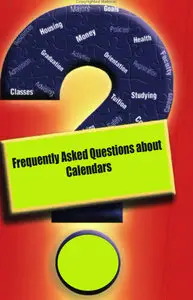 Frequently Asked Questions about Calendars