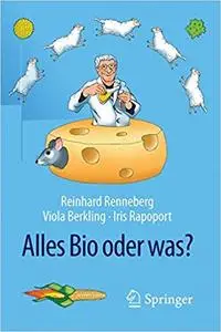 Alles Bio oder was? (German Edition) [Repost]