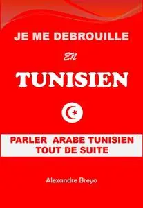 Alexandre Breyo, "Je me débrouille en Tunisien"