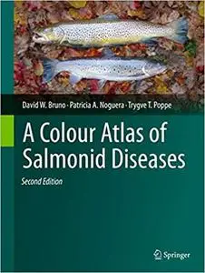 A Colour Atlas of Salmonid Diseases