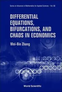Differential Equations, Bifurcations, and Chaos in Economics (Repost)