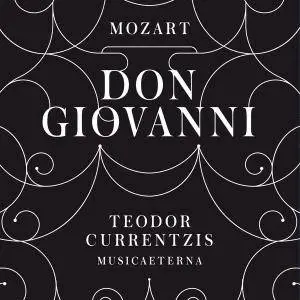 Teodor Currentzis - Mozart: Don Giovanni (2016)
