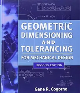 Geometric Dimensioning and Tolerancing for Mechanical Design: Answer Guide, 2 edition (repost)