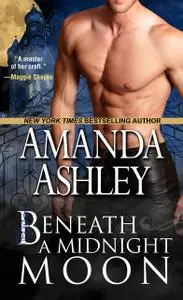 «Beneath a Midnight Moon» by Amanda Ashley