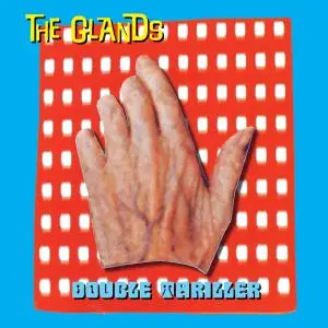 The Glands - Double Thriller (2018)