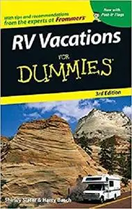 RV Vacations For Dummies (Dummies Travel) [Repost]