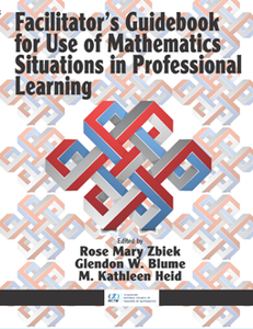 Facilitator's Guidebook for Use of Mathematics Situations in Professional Learning