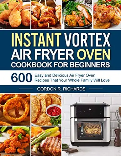 Instant Vortex Air Fryer Oven Cookbook for Beginners / AvaxHome