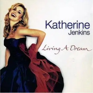 Katherine Jenkins - Living A Dream (2005)