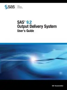Sas 9.2 Output Delivery System User's Guide