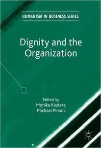 Dignity and the Organization