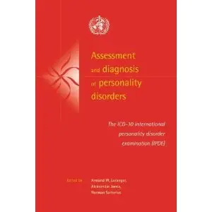 Assessment and Diagnosis of Personality Disorders