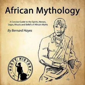 «African Mythology» by Bernard Hayes