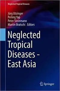 Neglected Tropical Diseases - East Asia