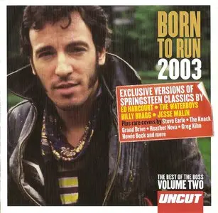 VA - Born To Run 2003 Volume One and Volume Two (2003) Bruce Sprinsteen Tribute * Re-up *